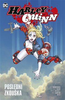Harley Quinn 4: Poslední zkouška - Harley Quinn (4.díl)