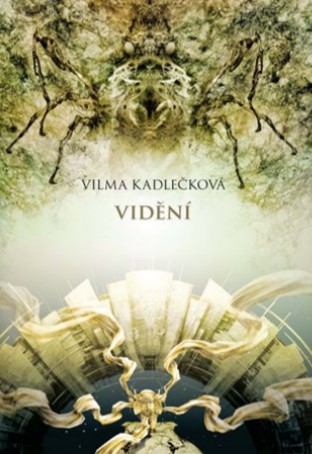 Mycelium IV: Vidění - 