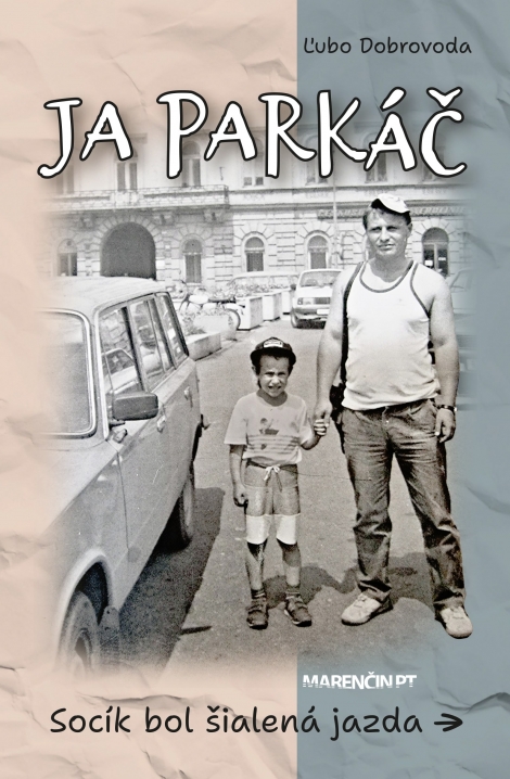 Ja parkáč - Socík bol šialená jazda