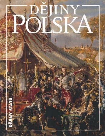 Dějiny Polska (2.vydanie) - 