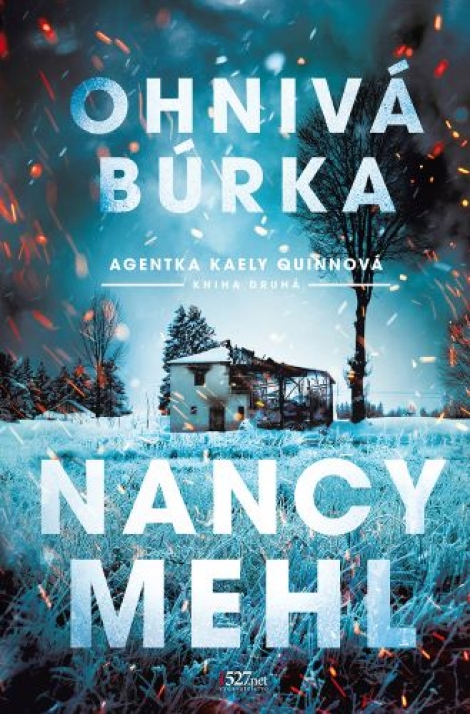 Ohnivá búrka - Agentka Kaely Quinnová, kniha druhá
