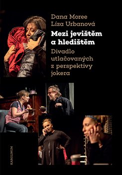 Mezi jevištěm a hledištěm - Divadlo utlačovaných z perspektivy jokera