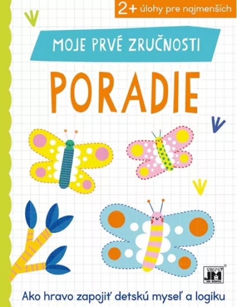 Moje prvé zručnosti - Poradie - 2+ úlohy pre najmenších