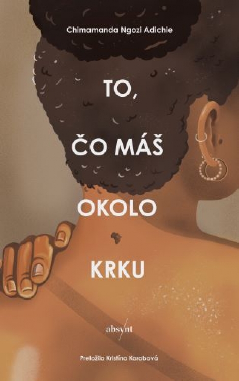 To čo máš okolo krku - 