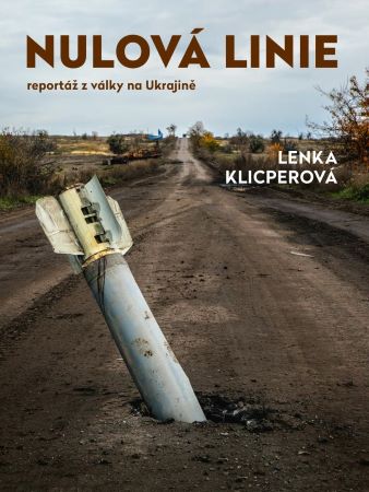 Nulová linie - Reportáž z války na Ukrajině