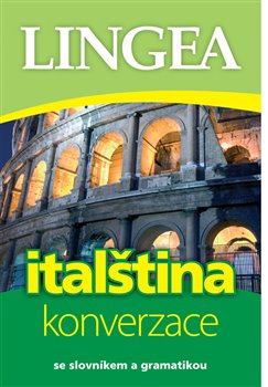 Italština - konverzace - se slovníkem a gramatikou