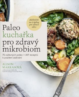 Paleo kuchařka pro zdravý mikrobiom - 