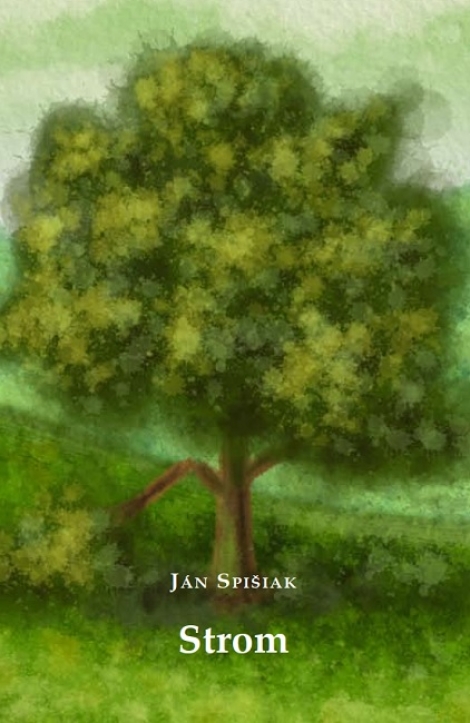 Strom - Ján Spišiak