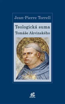 Teologická suma Tomáše Akvinského - 