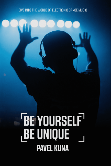 Be Yourself Be Unique - Dive into the world of electronic dance music