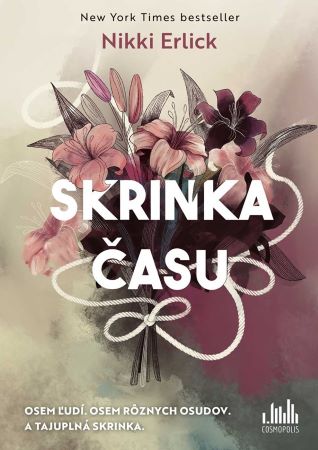 Skrinka času - Osem ľudí. Osem rôznych osudov. A tajuplná skrinka.