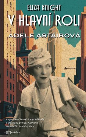 V hlavní roli Adele Astairová - 