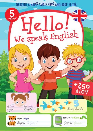 Hello! We speak English - Objavuj a napíš svoje prvé anglické slová