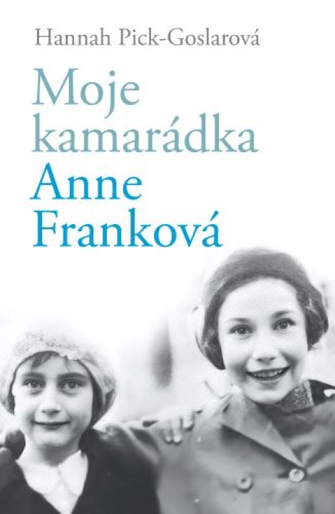Moje kamarádka Anne Franková - 