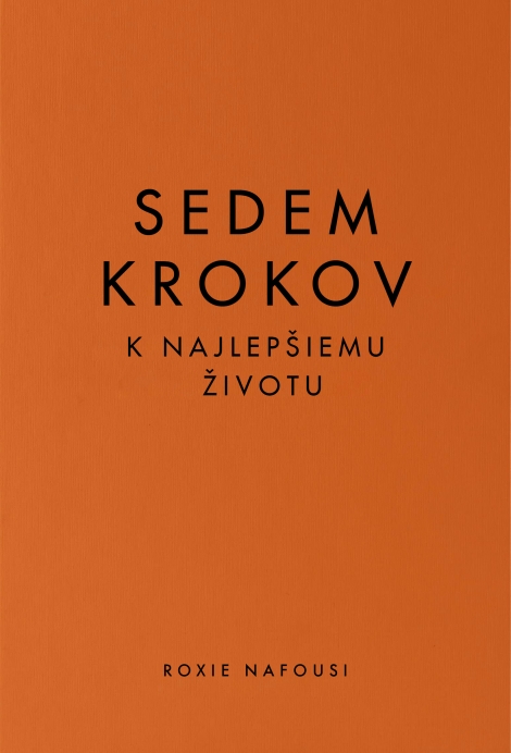 Sedem krokov k najlepšiemu životu - 