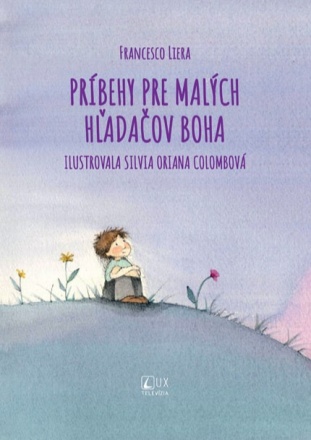 Príbehy pre malých hľadačov Boha - 