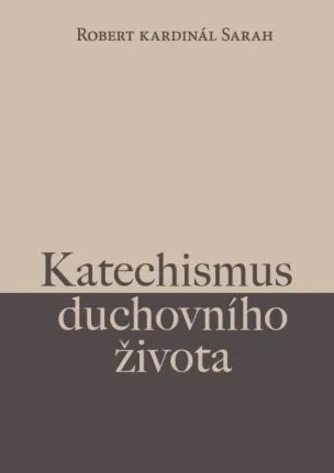 Katechismus duchovního života - 