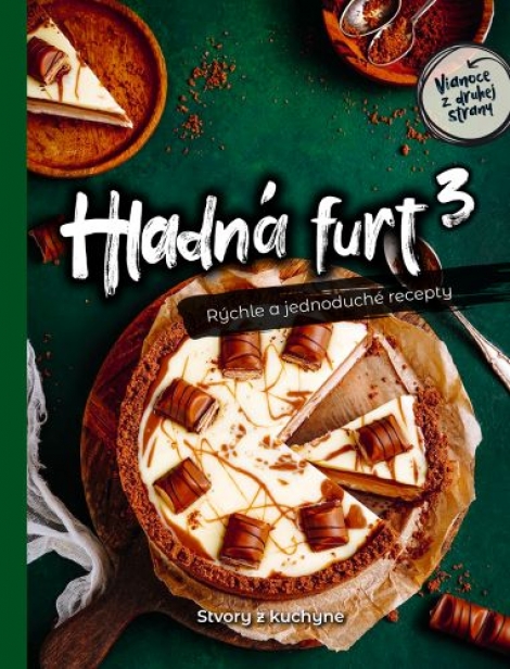 Hladná furt 3 – Rýchle a jednoduché recepty a Vianoce - 