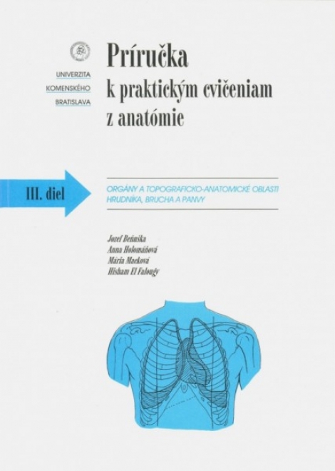 Príručka k praktickým cvičeniam z anatómie III. diel. - 
