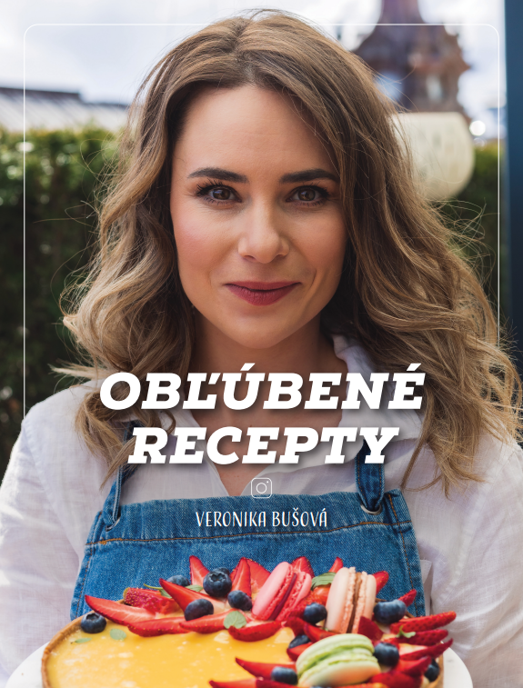 Obľúbené recepty - Veronika Bušová - 