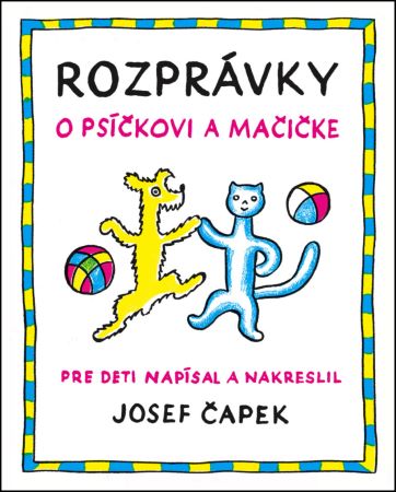 Rozprávky o psíčkovi a mačičke (2.vydanie) - 