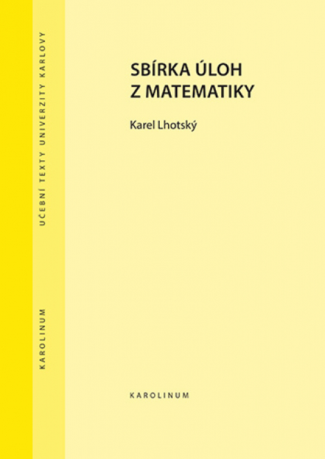 Sbírka úloh z matematiky (4.vydaní) - 