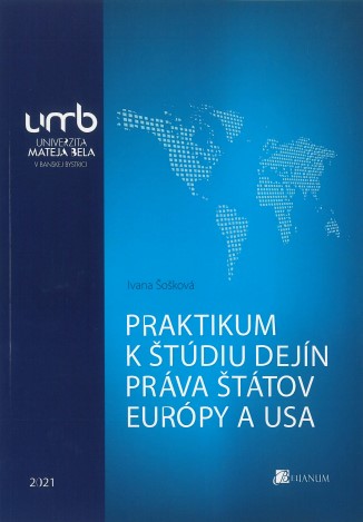 Praktikum k štúdiu dejín práva štátov Európy a USA - 