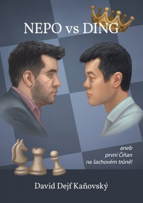 Nepo vs Ding - aneb první Číňan na šachovém trůně