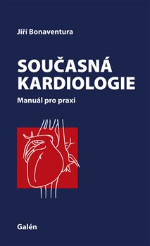 Současná kardiologie - Manuál pro praxi