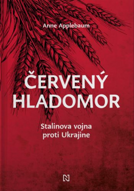 Červený hladomor - Stalinova vojna proti Ukrajine