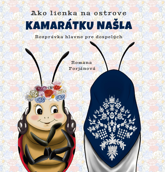 Ako lienka na ostrove kamarátku našla - Rozprávka hlavne pre dospelých