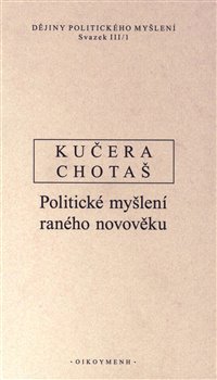Dějiny politického myšlení III/1 - Politické myšlení raného novověku