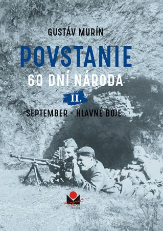 Povstanie - 60 dní národa: II. September - Hlavné boje