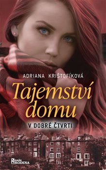 Tajemství domu v dobré čtvrti - 
