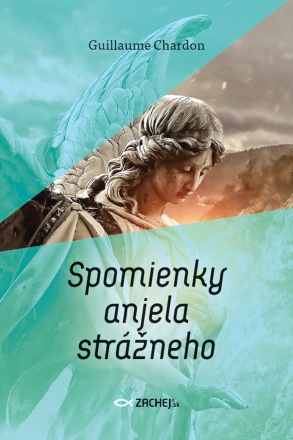 Spomienky anjela strážneho - 