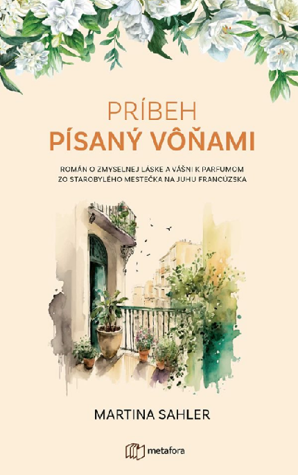 Príbeh písaný vôňami - 