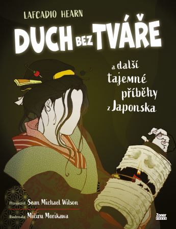 Duch bez tváře - a další tajemné příběhy z Japonska