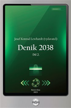Deník 2038. Díl 2. - 