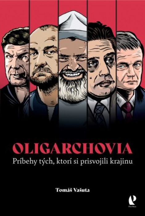 Oligarchovia - (Príbehy tých, ktorí si prisvojili krajinu)