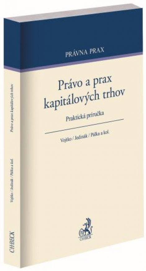Právo a prax kapitálových trhov - Praktická príručka