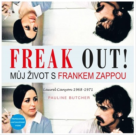 Freak Out! Můj život s Frankem Zappou - Laurel Canyon 1968-1971