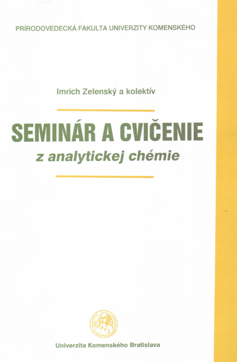Seminár a cvičenie z analytickej chémie (2.vydanie) - 