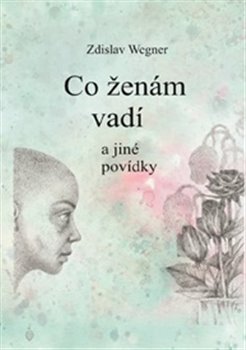 Co ženám vadí - a jiné povídky