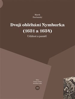 Dvojí obléhání Nymburka (1631 a 1634) - Událost a paměť