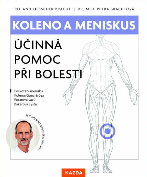 Koleno a meniskus - Účinná pomoc při bolesti