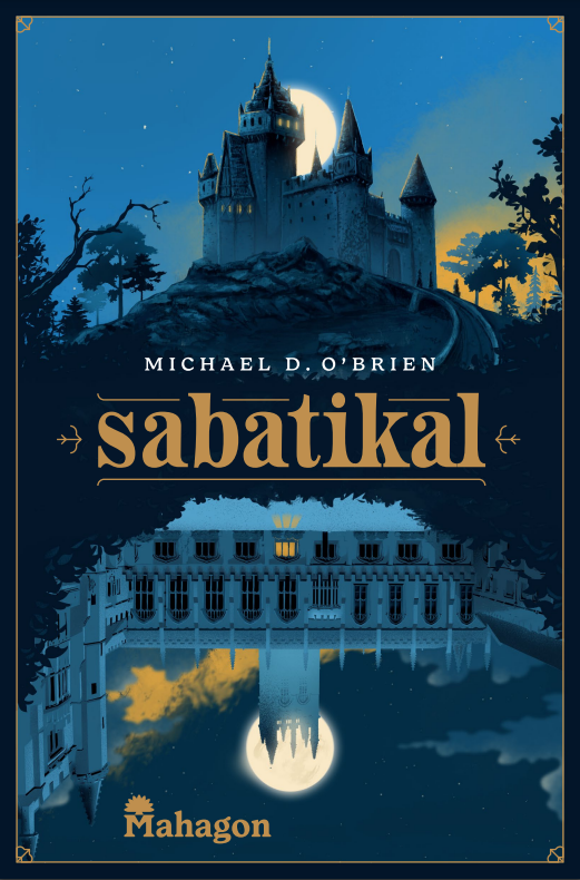 Sabatikal - Michael D. O’Brien