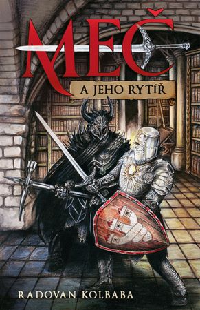 Meč a jeho rytíř - 