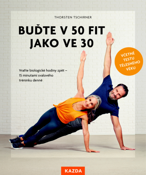 Buďte v 50 fit jako ve 30 - 