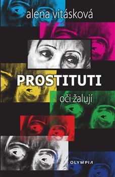 Prostituti - oči žalují