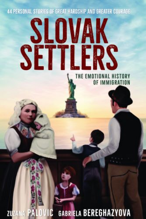 Slovak Settlers - The emotional history of immigration